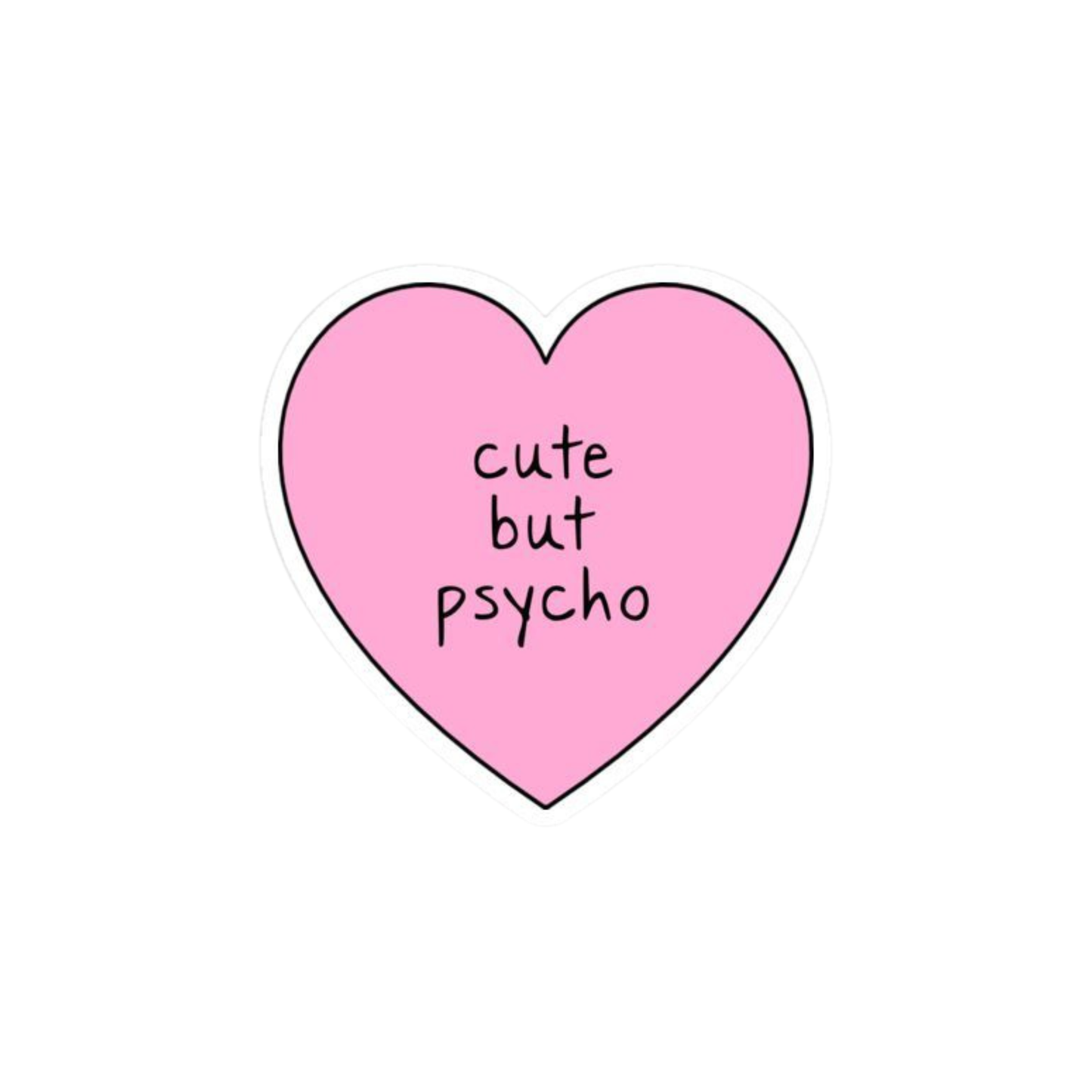 Cute but psycho