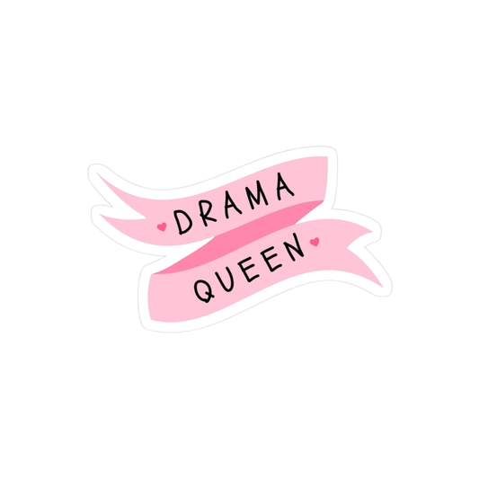 Drama queen