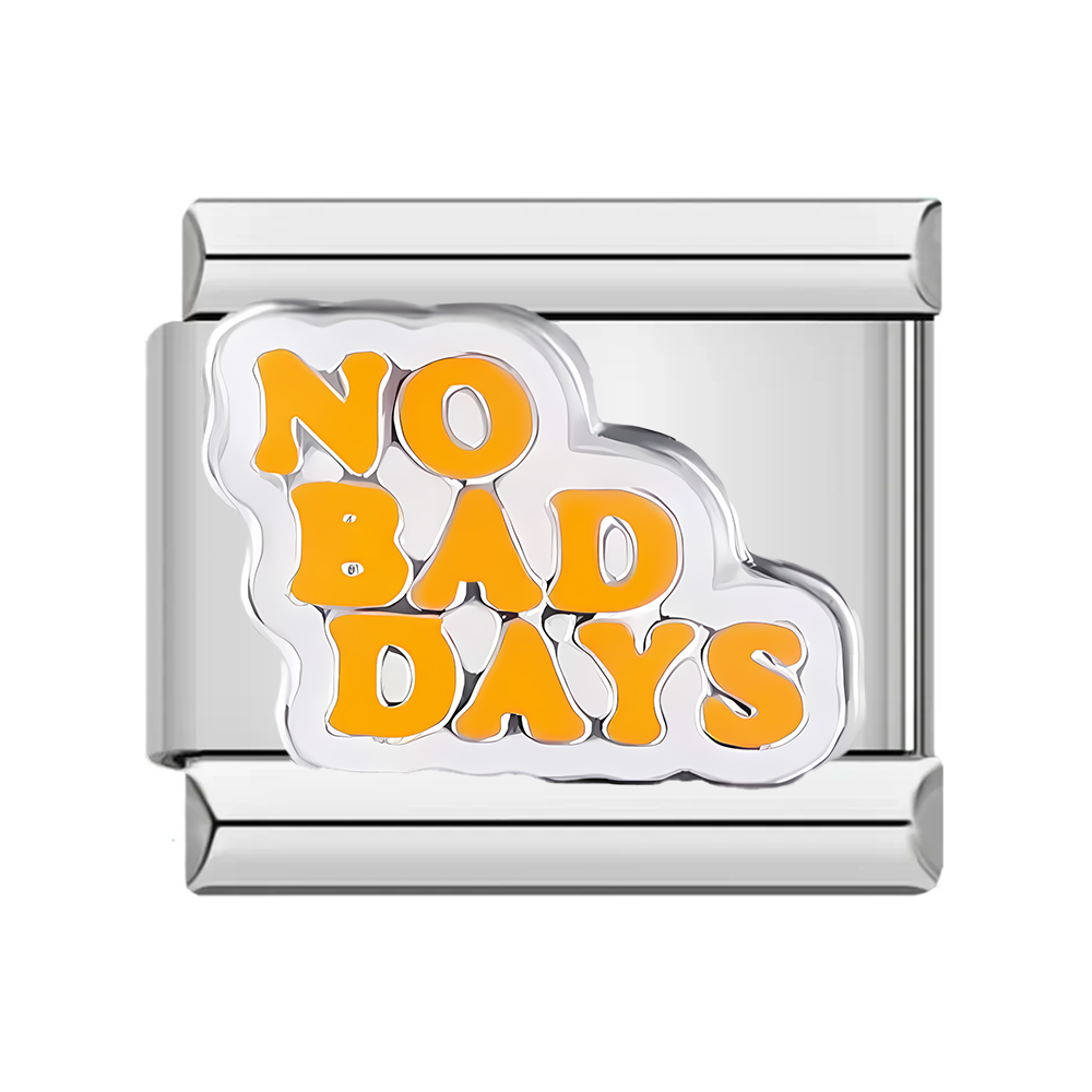 No Bad Days