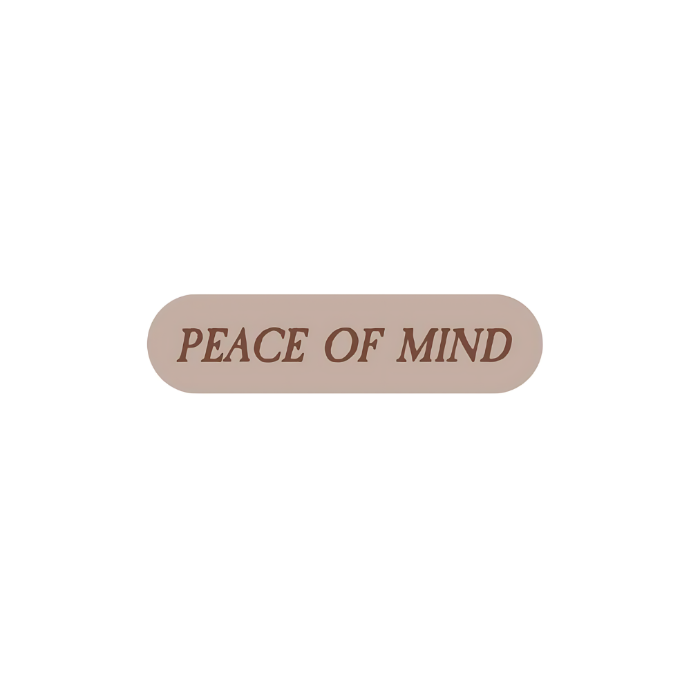 PEACE OF MIND