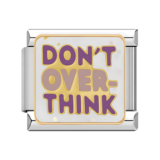 Don't Overthink