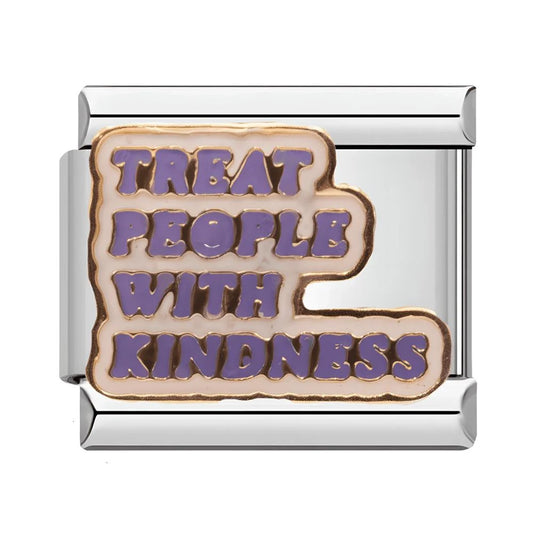 Treat People with Kindness