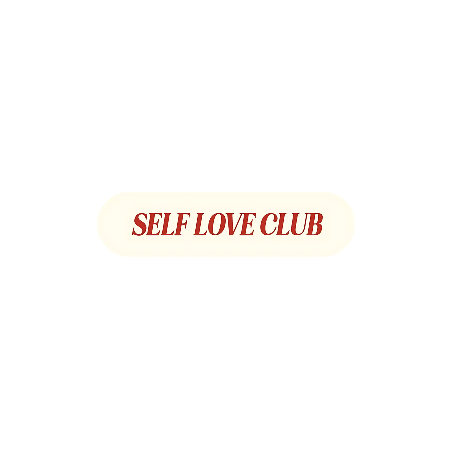 Self love club